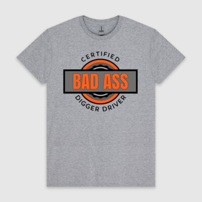 Certified Bad Ass Digger Driver Thumbnail