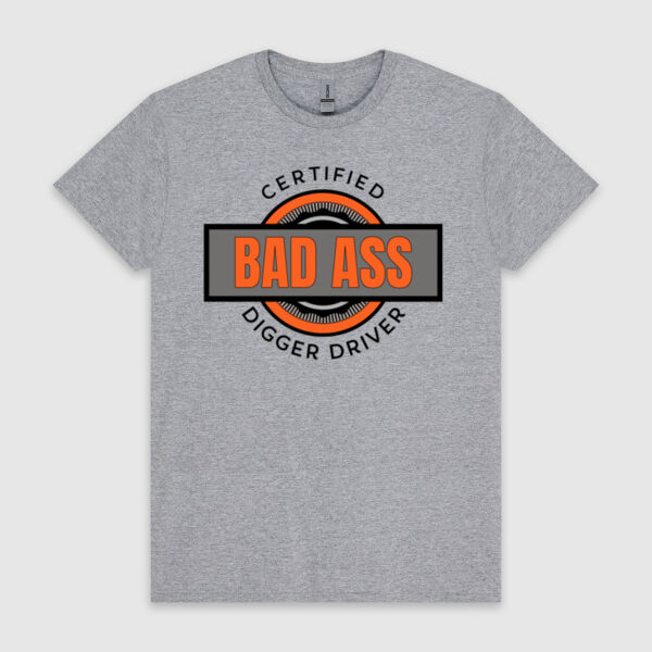 Certified Bad Ass Digger Driver Thumbnail