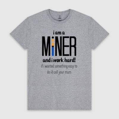 I am a Miner and I Work Hard! Thumbnail